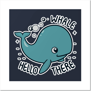 Whale Hello There Posters and Art